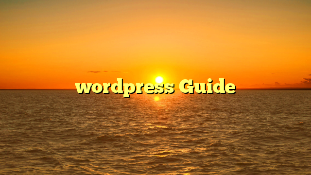 wordpress Guide